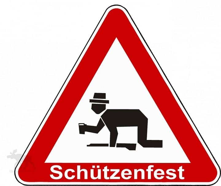 Lustiges Schild - Achtung Schützenfest